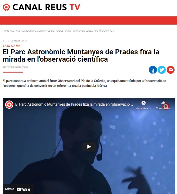 CANAL REUS TV: El Parc Astronòmic Muntanyes de Prades fixa la mirada en l’observació científica