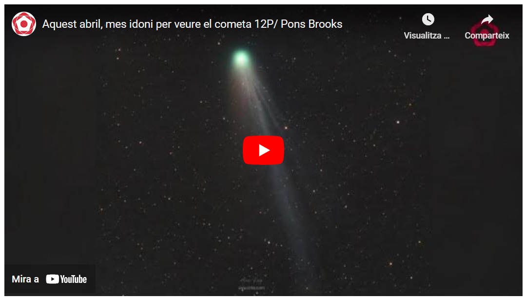 CANAL REUS: Aquest abril, mes idoni per veure el cometa 12P/ Pons Brooks